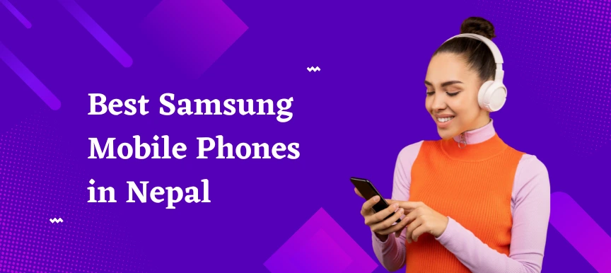 Samsung Mobile Phones in Nepal